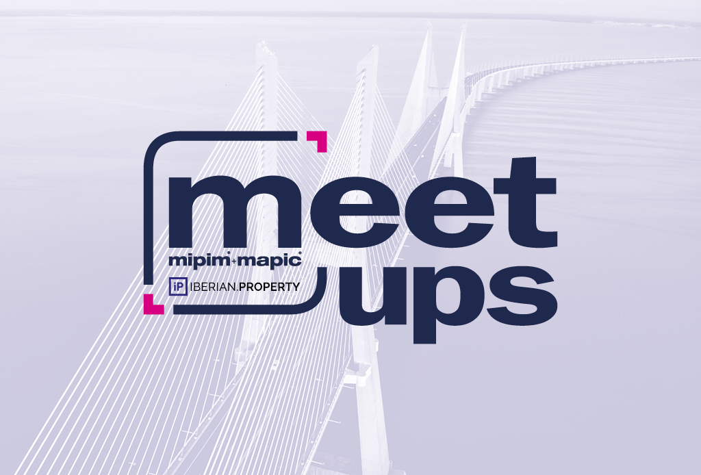 MIPIM MEET UP Lisboa 2025